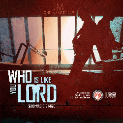 John Mandeville, “Who Is Like You Lord”