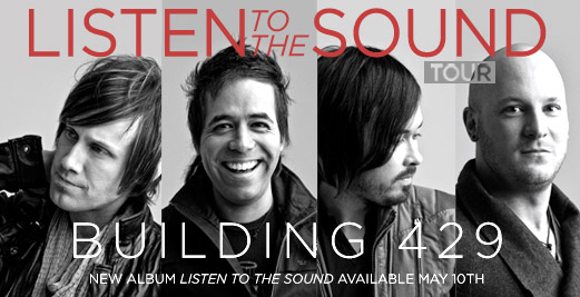 Building 429, “Listen to the Sound”