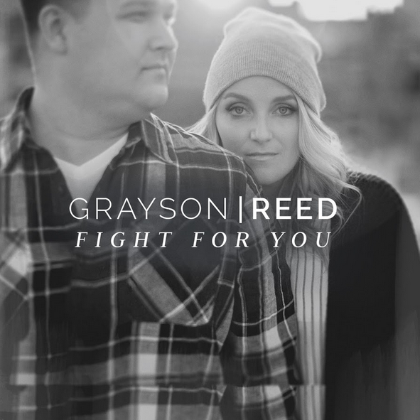 Grayson|Reed, “Fight For You”