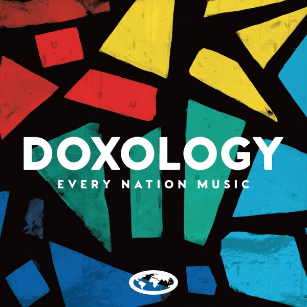 Every Nation Music, “Doxology”