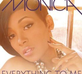 Monica’s Everything To Me mp3 represents!