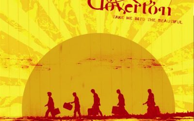 Cloverton, “Take Me Into the Beautiful”