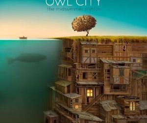 Owl City, “Dreams and Disasters”